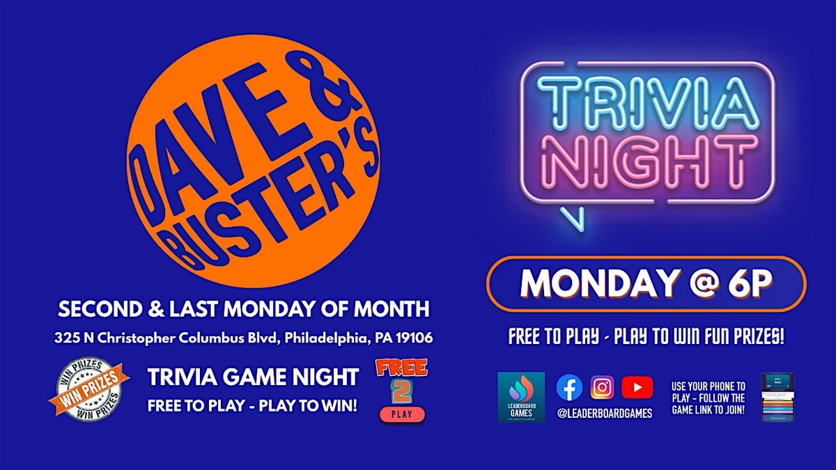Trivia Night | Dave & Buster's - Philadelphia PA - MON 6p @LeaderboardGames | Event in Philadelphia | AllEvents