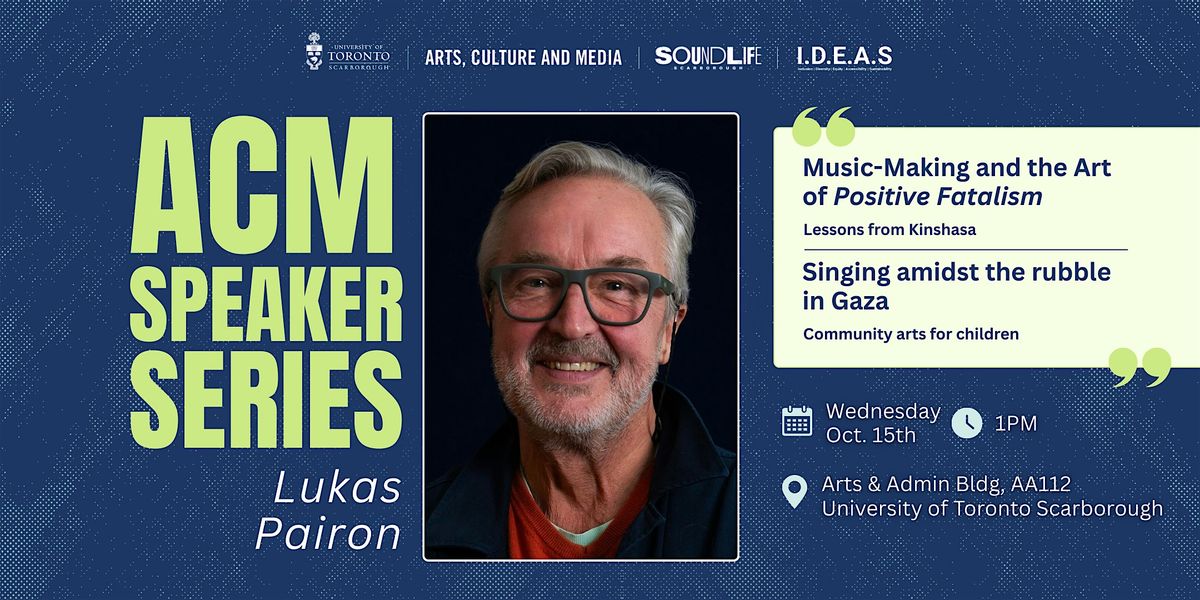 ACM Speaker Series: Lukas Pairon, 15 October | Event in Toronto | AllEvents
