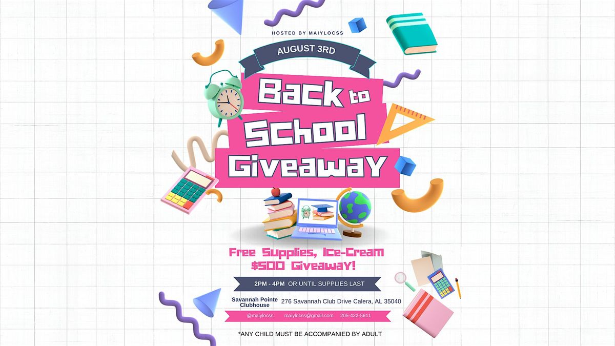 Back To School Giveaway, 3 August | Event in Calera | AllEvents