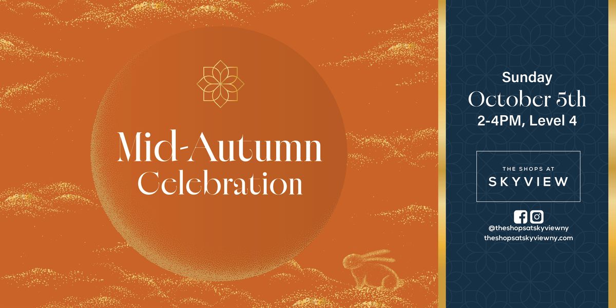 Skyview Mid-Autumn Festival- Dance & Music Performances & Mooncake Tasting | Event in Queens | AllEvents
