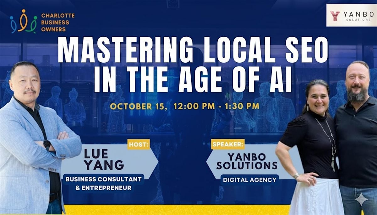 Mastering Local SEO in the Age of AI, 15 October | Event in Charlotte | AllEvents