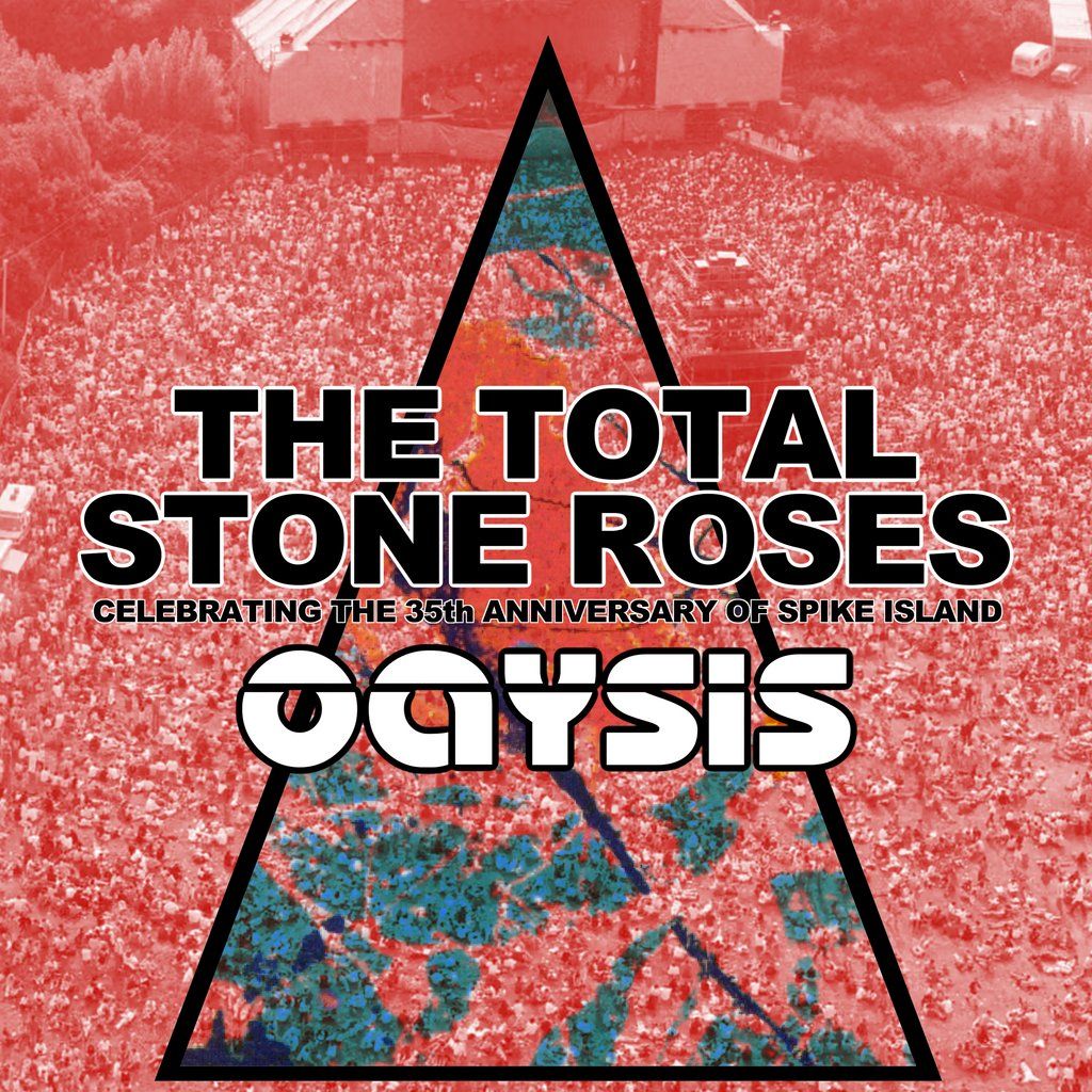 The Total Stone Roses & Oaysis [Live], 12 December | Event in Birmingham | AllEvents