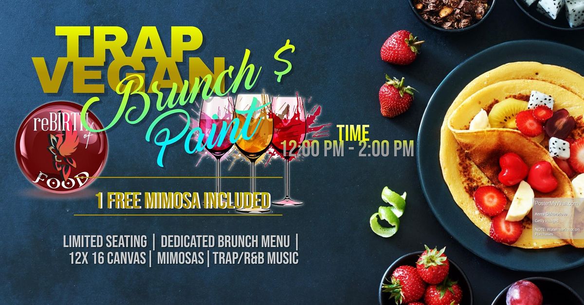 Trap Vegan Brunch and Paint, 404 Oakland Blvd, Fort Worth