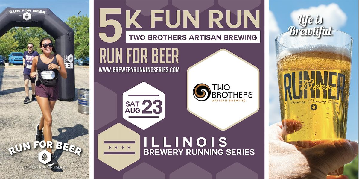 5k Beer Run x Two Brothers Tap House | 2025 Illinois Brewery Running Series, 23 August | Event in Warrenville