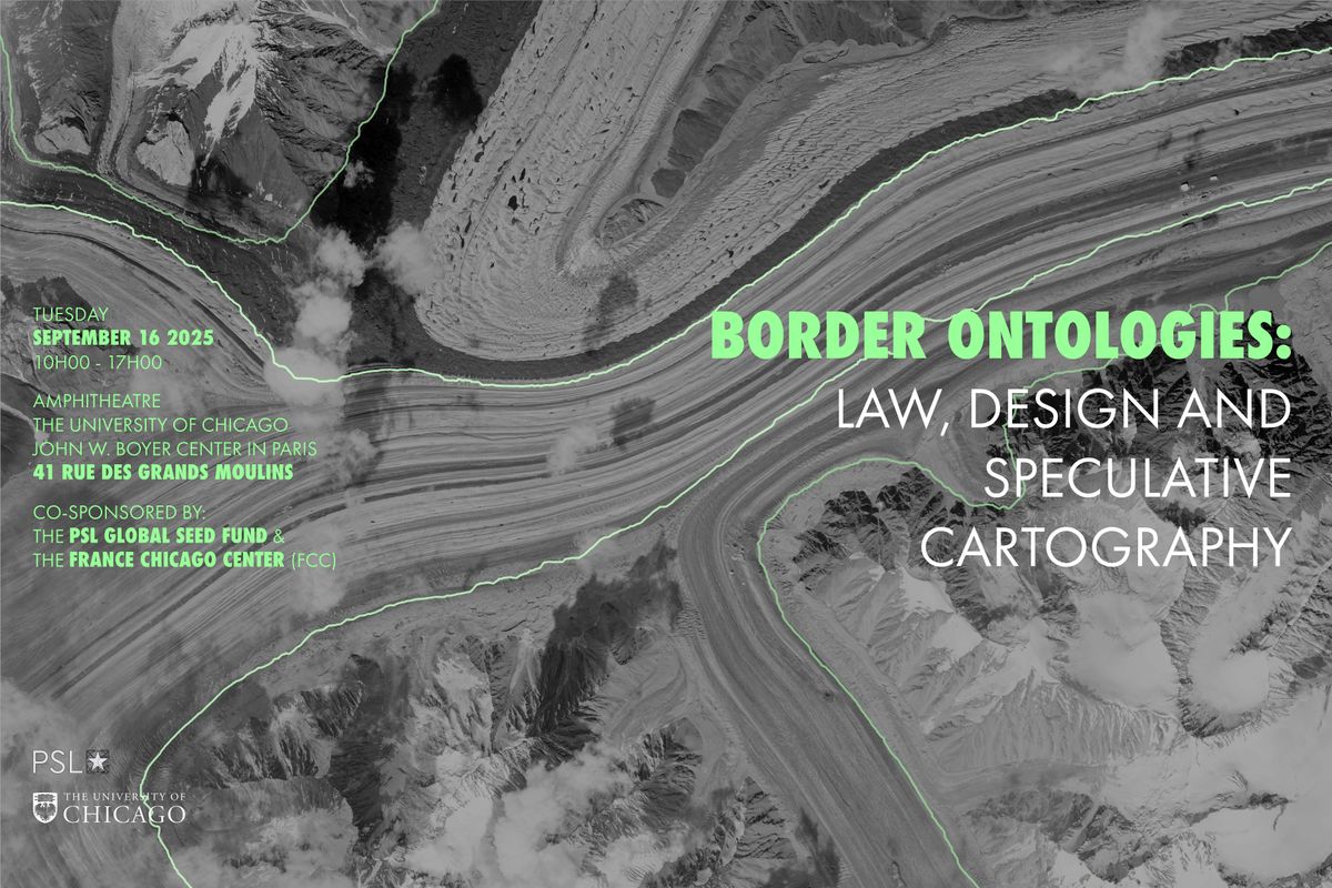 Border Ontologies: Law, Design and Speculative Cartography, 16 September | Event in Paris | AllEvents