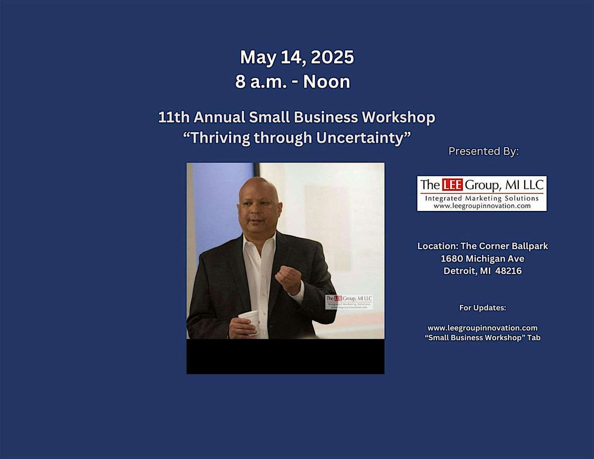 11th Annual Small Business Workshop: Thriving through Uncertainty | Event in Detroit | AllEvents