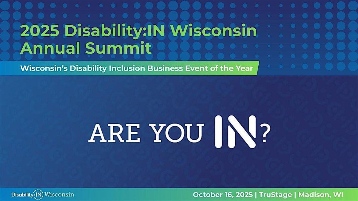 2025 Disability:IN Wisconsin Summit, 16 October | Event in Madison | AllEvents