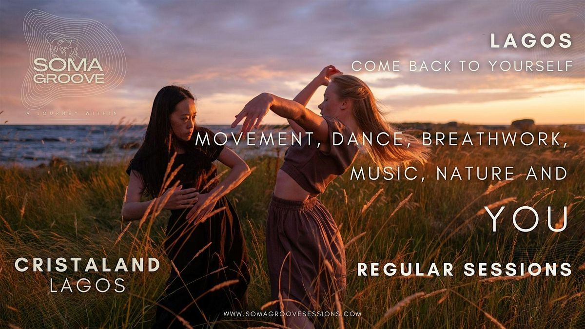 Dance into Freedom with SOMA GROOVE, 4 December | Event in Lagos | AllEvents