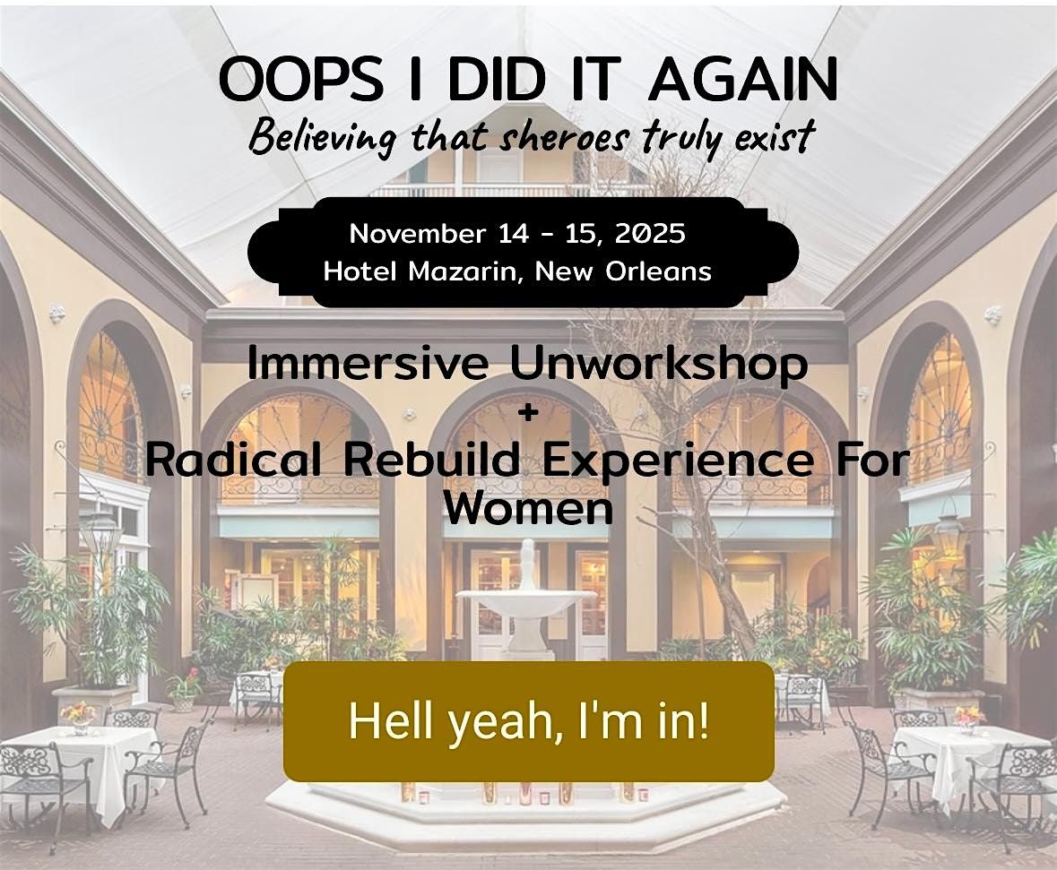 Oops!..I Did it Again with Joanna Lohman & Drea Gordon, 15 November | Event in New Orleans | AllEvents