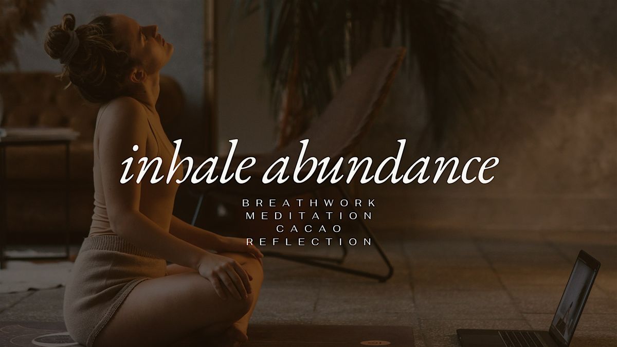 Inhale Abundance -  Breathwork & Cacao, 10 October | Event in Mittagong | AllEvents