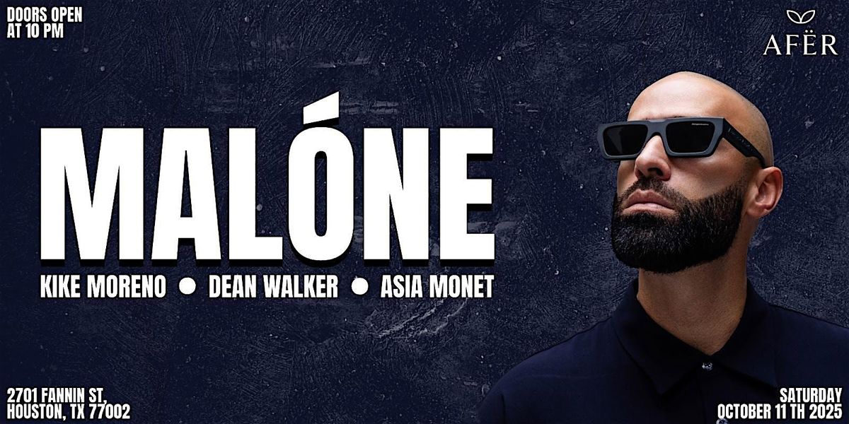 MALÓNE  @ AFËR, 11 October | Event in Houston | AllEvents