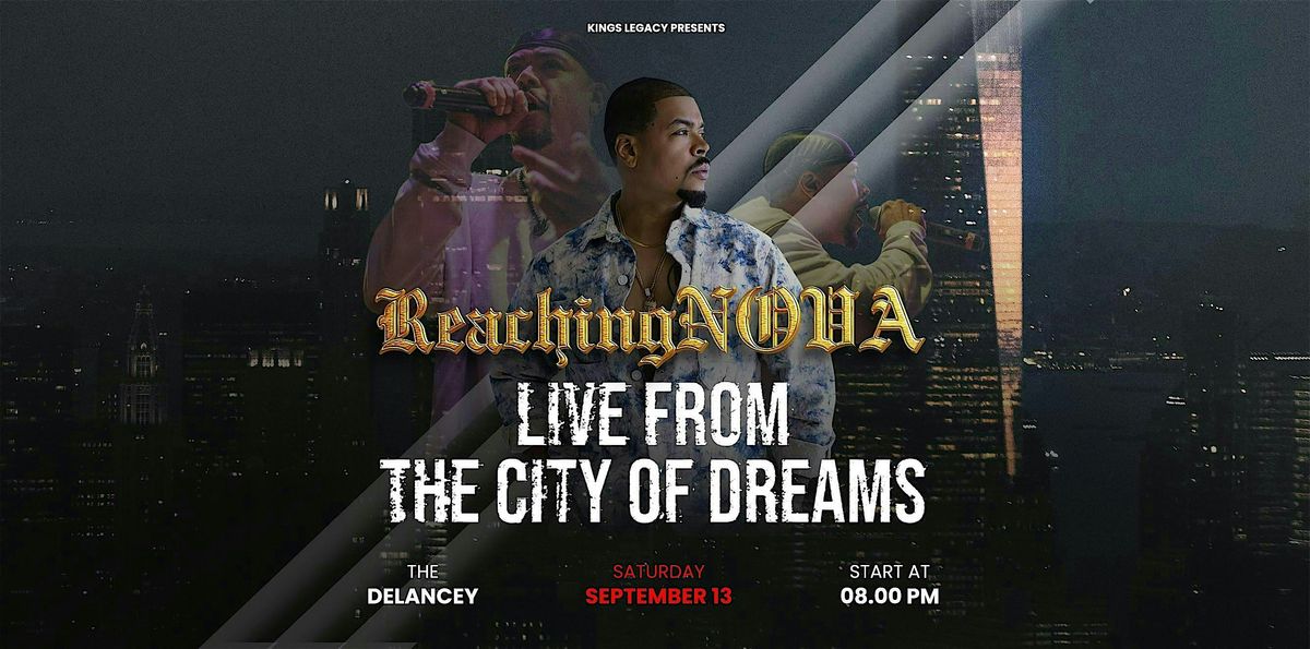 ReachingNOVA: Live from the City of Dreams, 13 September | Event in New York | AllEvents