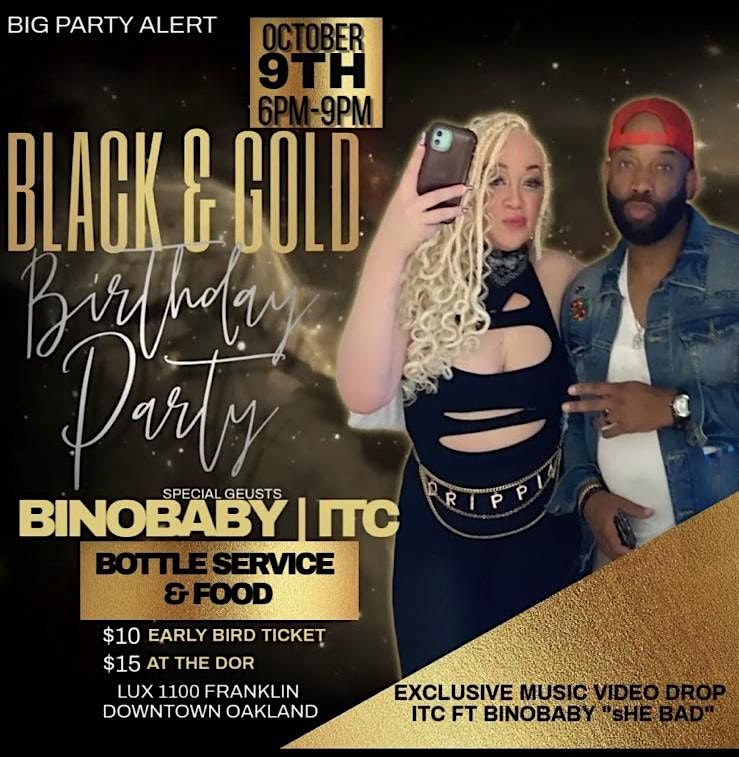 ITC & Binobaby Bday Bash Video Release Party Oct 9 Lux Oakland, 9 October | Event in Oakland | AllEvents