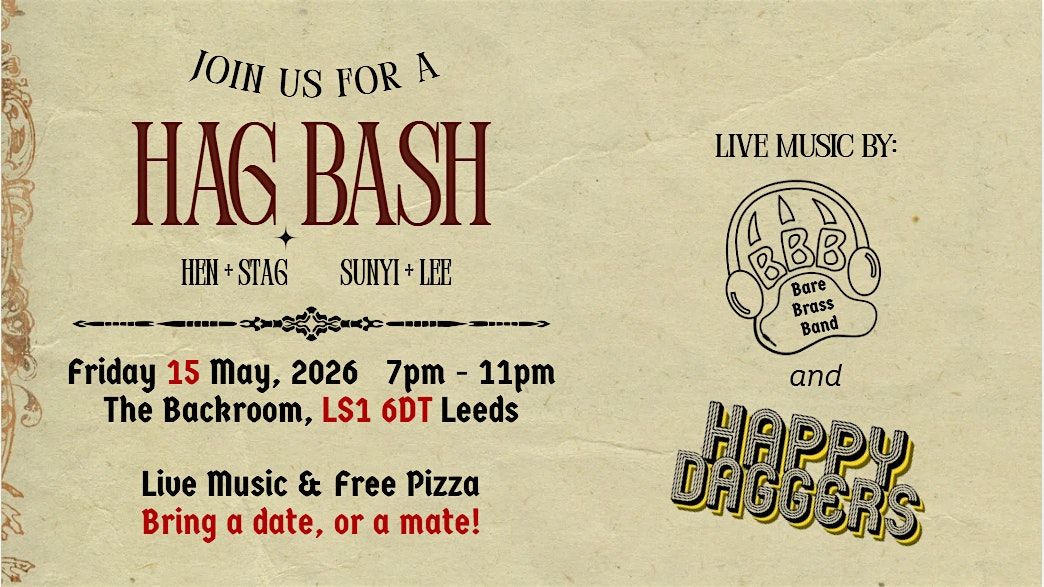 HAG BASH / The GWATF Afterparty, 15 May | Event in Leeds | AllEvents