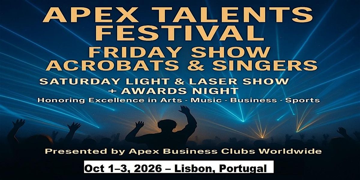 Apex Talent Shows in Lisbon, Portugal, 1 October | Event in Lisboa | AllEvents