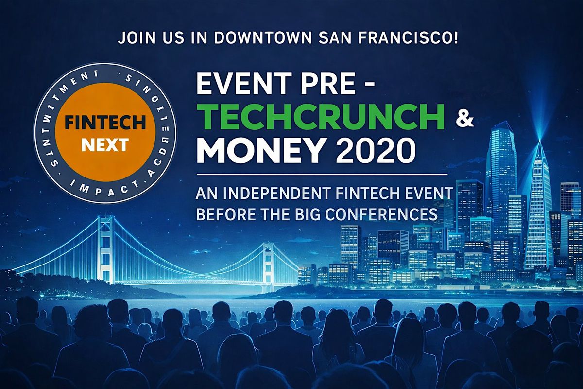 Fintech: Przed Tech Crunch i Money 2020.