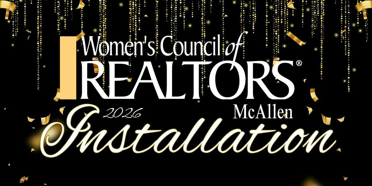 Women's Council of REALTORS® McAllen | 2026 Installation, 11 December | Event in McAllen | AllEvents