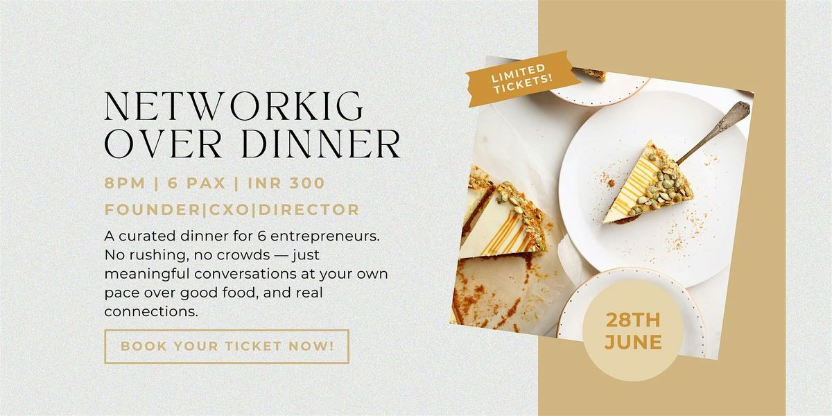 TableTalk: Networking Over Dinner (Mumbai), 28 June | Event in Andheri | AllEvents