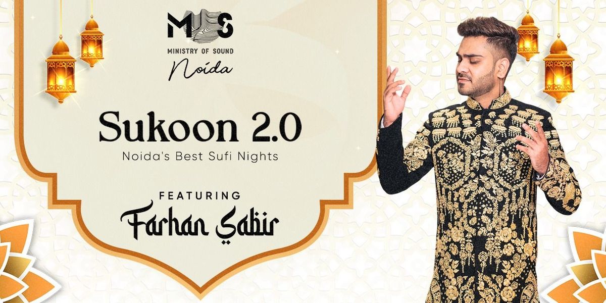 Sukoon 2.0 Featuring Farhan Sabir, 20 August | Event in New Delhi | AllEvents