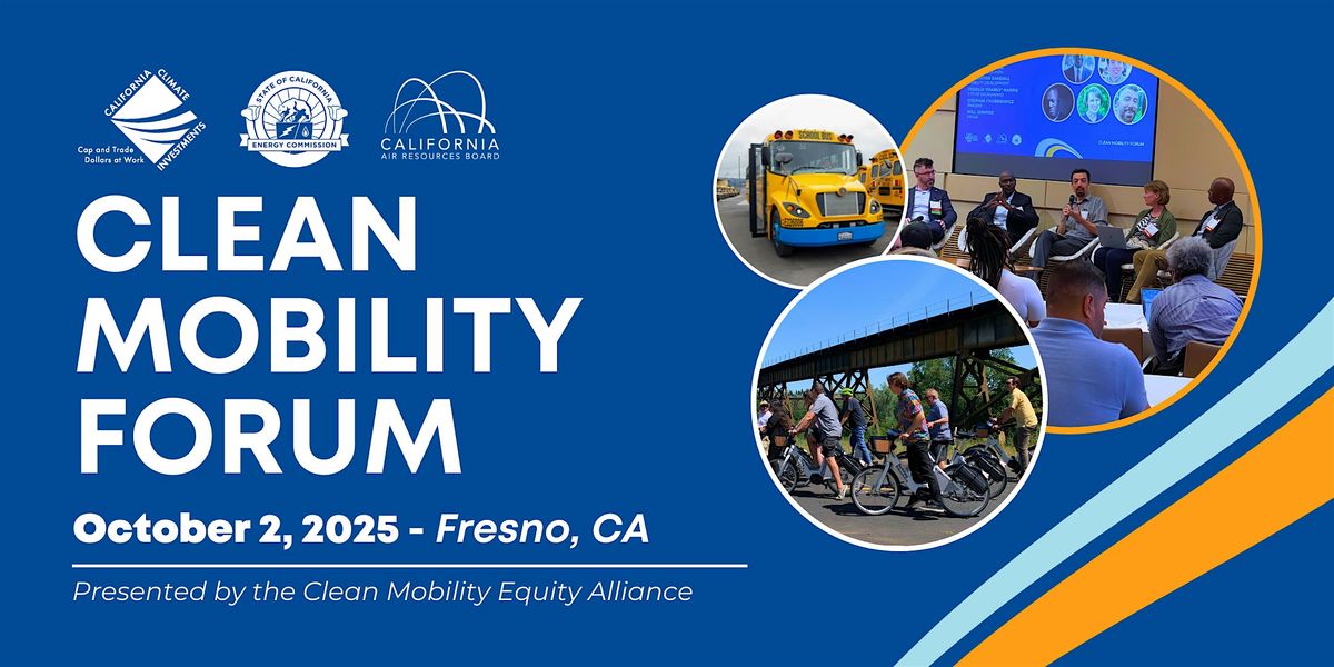 2025 Clean Mobility Forum, 2 October | Event in Fresno | AllEvents