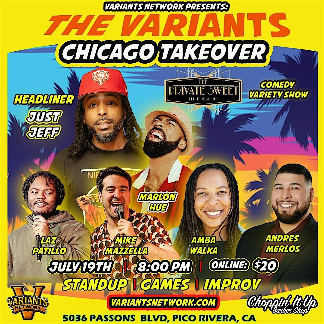 The Variants - Chicago Takeover (At The Private Sweet), 19 July | Event in Pico Rivera | AllEvents
