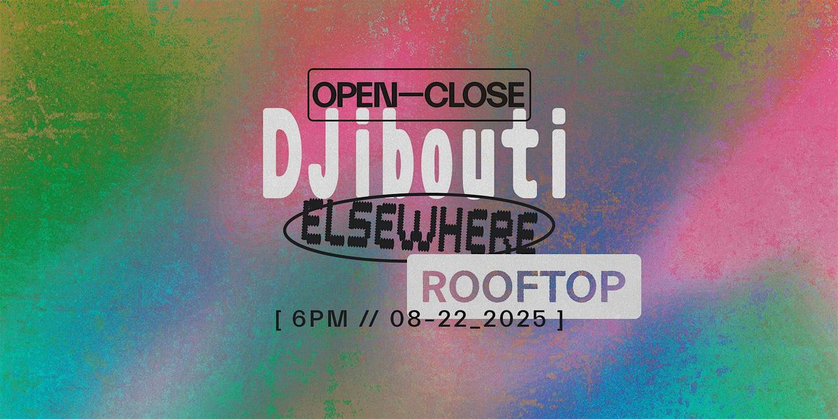 DJibouti (open to close), 22 August | Event in Brooklyn | AllEvents