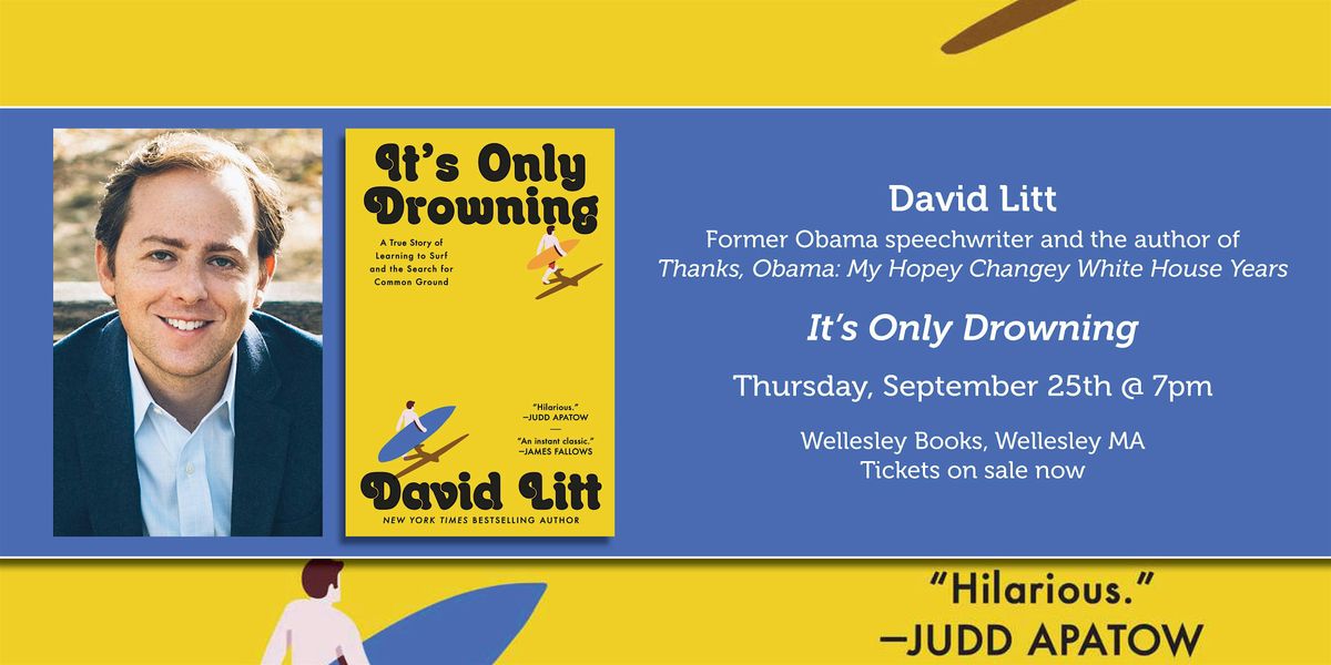 David Litt presents "It's Only Drowning", 25 September | Event in Wellesley | AllEvents
