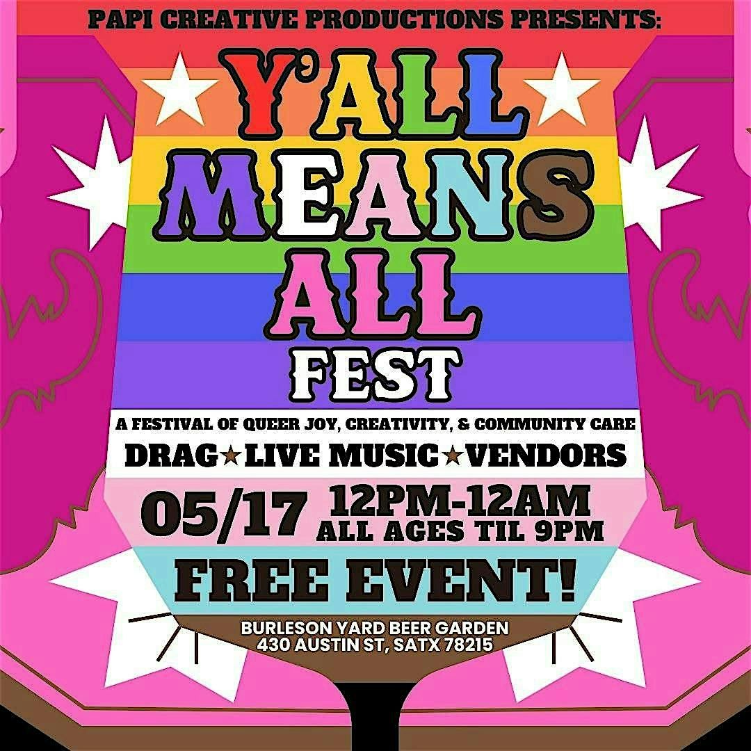 Y'all Means All Fest | Event in San Antonio | AllEvents
