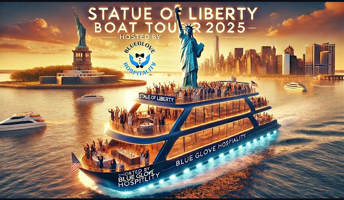 STATUE OF LIBERTY BOAT TOUR 2025 | NYC (Open Bar Available!), 23 May | Event in New York | AllEvents