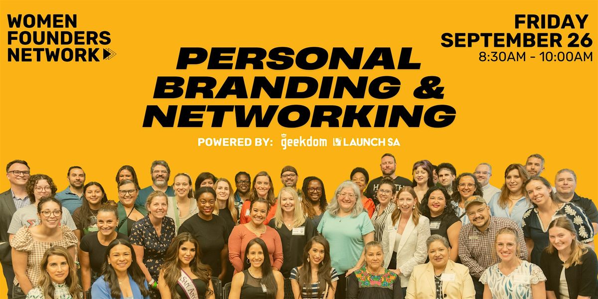 Women Founders Network: Personal Branding & Networking, 26 September | Event in San Antonio | AllEvents