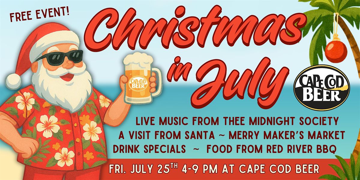 Christmas in July Party at Cape Cod Beer!, 25 July | Event in Barnstable | AllEvents