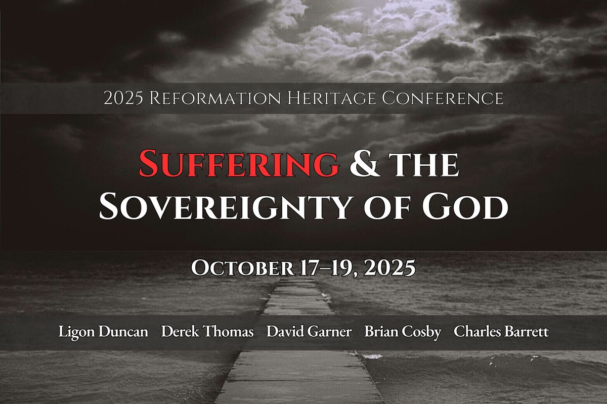 2025 Reformation Heritage Conference, 17 October | Event in Signal Mountain | AllEvents