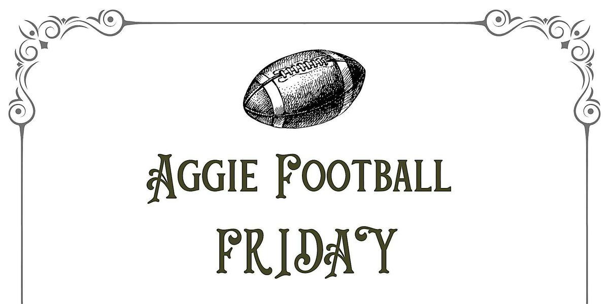 Aggie Football Friday, 14 November | Event in Bryan | AllEvents