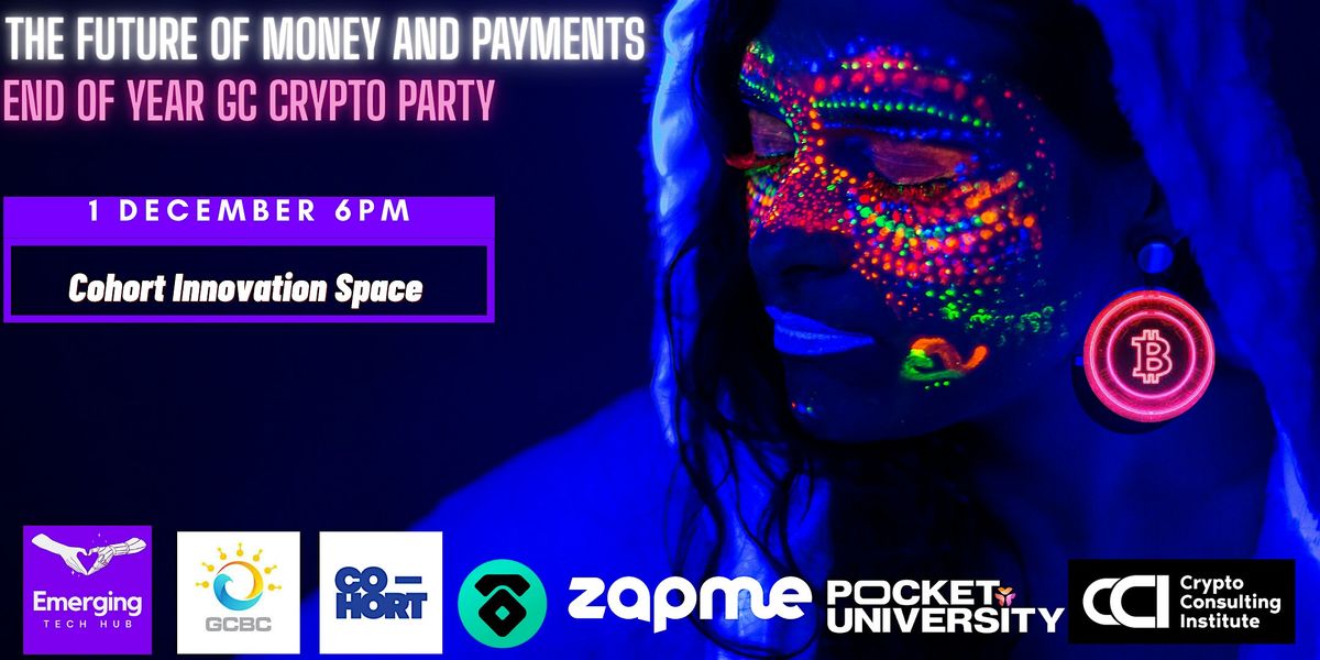 The Future of Money and Payments - GC Community End of Year Crypto Party, 1 December | Event in Southport