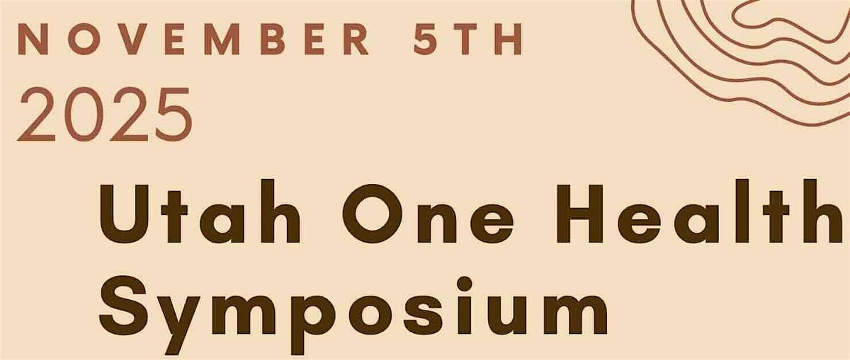 Utah One Health Symposium: Rural Perspectives, 5 November | Event in Cedar City | AllEvents