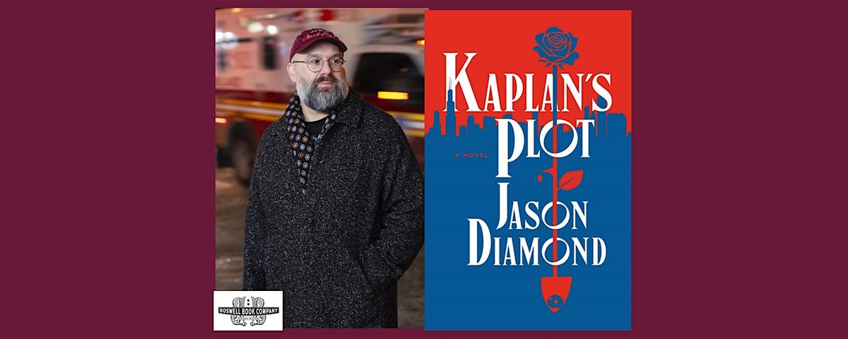 Jason Diamond, author of KAPLAN'S PLOT - an in-person Boswell event, 25 September | Event in Milwaukee | AllEvents