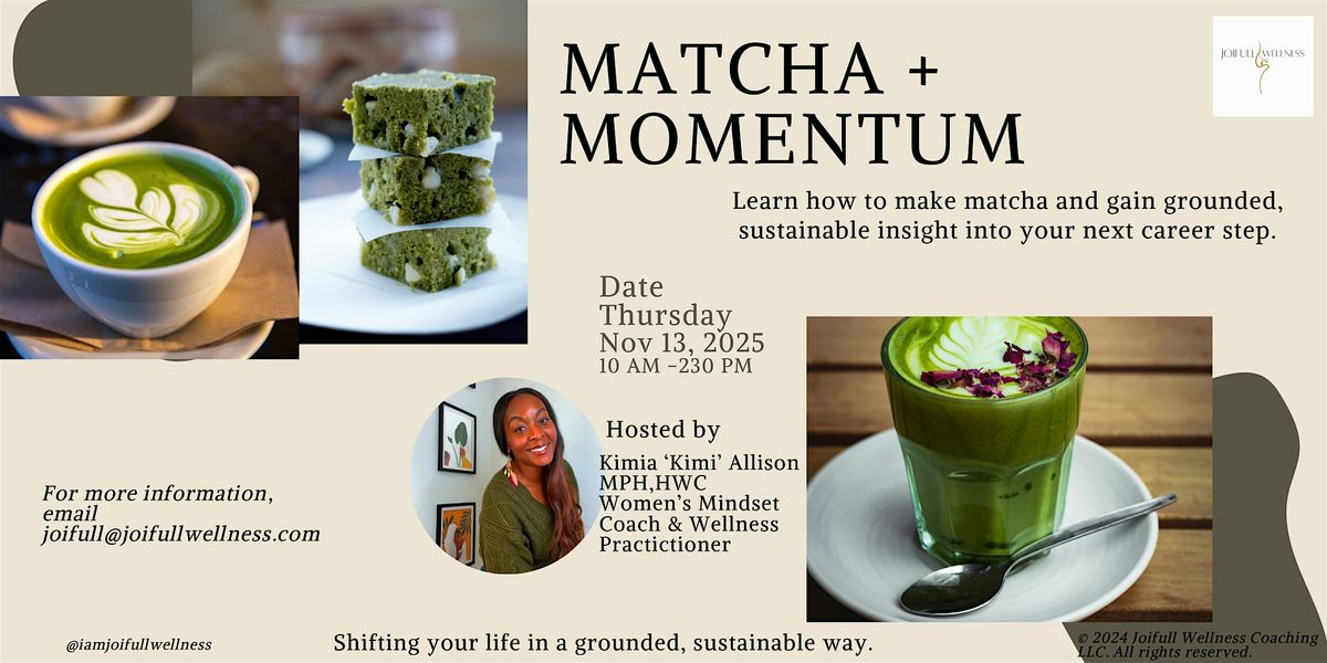 Matcha + Momentum: Knowing When to Pivot, 13 November | Event in Washington | AllEvents