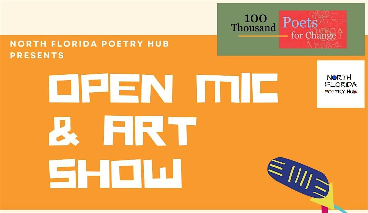 OPEN MIC & ART SHOW 100 THOUSAND POETS (AND ARTISTS) FOR CHANGE, 27 September | Event in Jacksonville