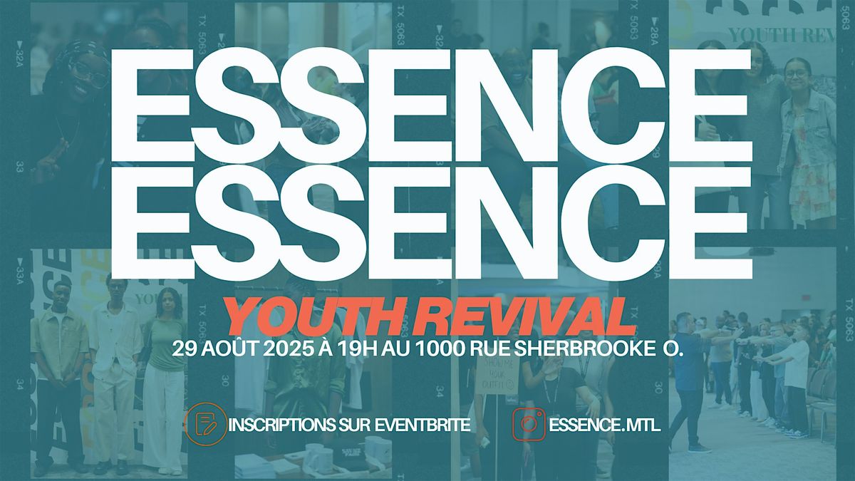 ESSENCE – Une jeunesse en feu pour Jésus, 29 August | Event in Montréal | AllEvents