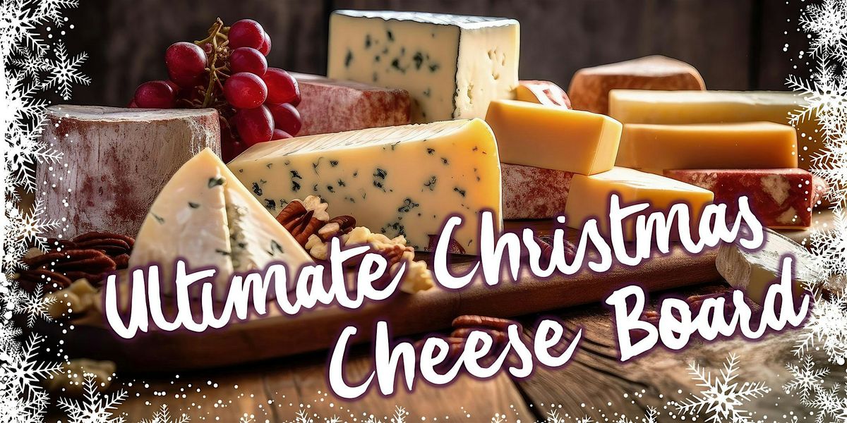 Sheffield (S3) - Ultimate Christmas Cheese Board @ The Chop Shop, 3 December | Event in Neepsend | AllEvents