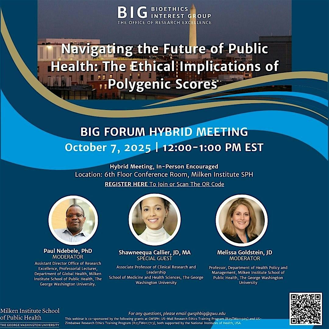 The Future of Public Health: The Ethical Implications of Polygenic Scores, 7 October | Event in Washington