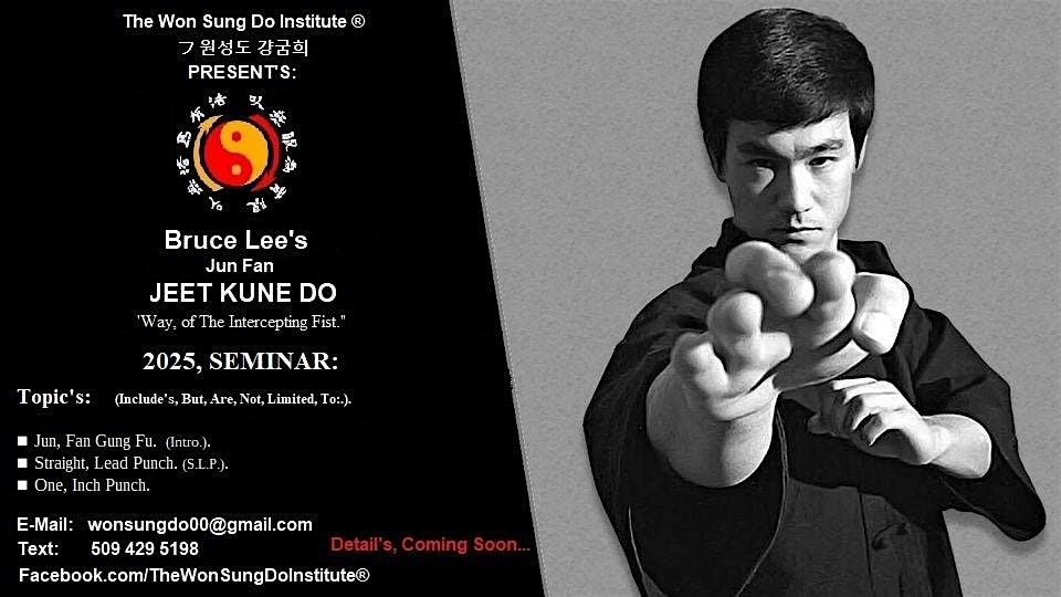 Bruce Lee's, - Jun Fan Jeet Kune Do, Seminar:, 3 September | Event in Okanogan | AllEvents