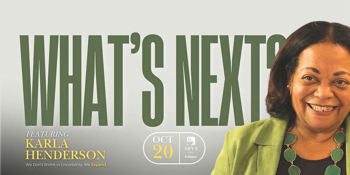 What's Next?  With Karla Henderson, 20 October | Event in Minneapolis | AllEvents