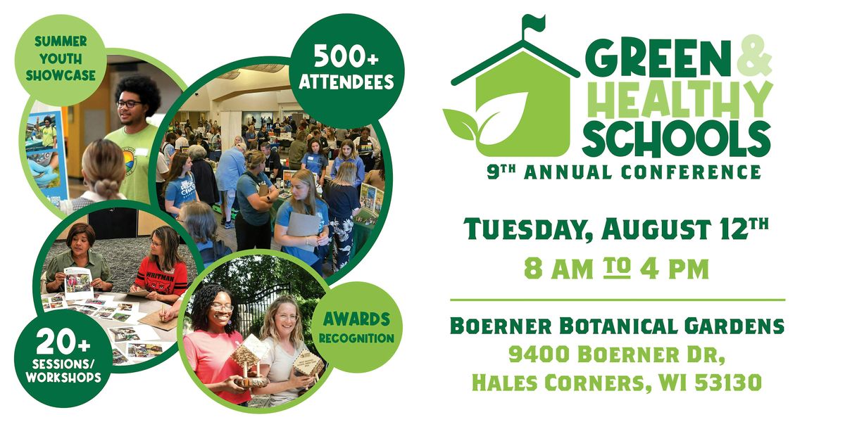 9th Annual Green  & Healthy Schools Conference, 12 August | Event in Hales Corners | AllEvents
