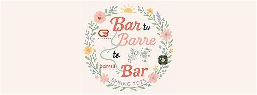 (Cycle)Bar to Barre(3) to (Majestic)Bar, 17 May | Event in Flagstaff | AllEvents