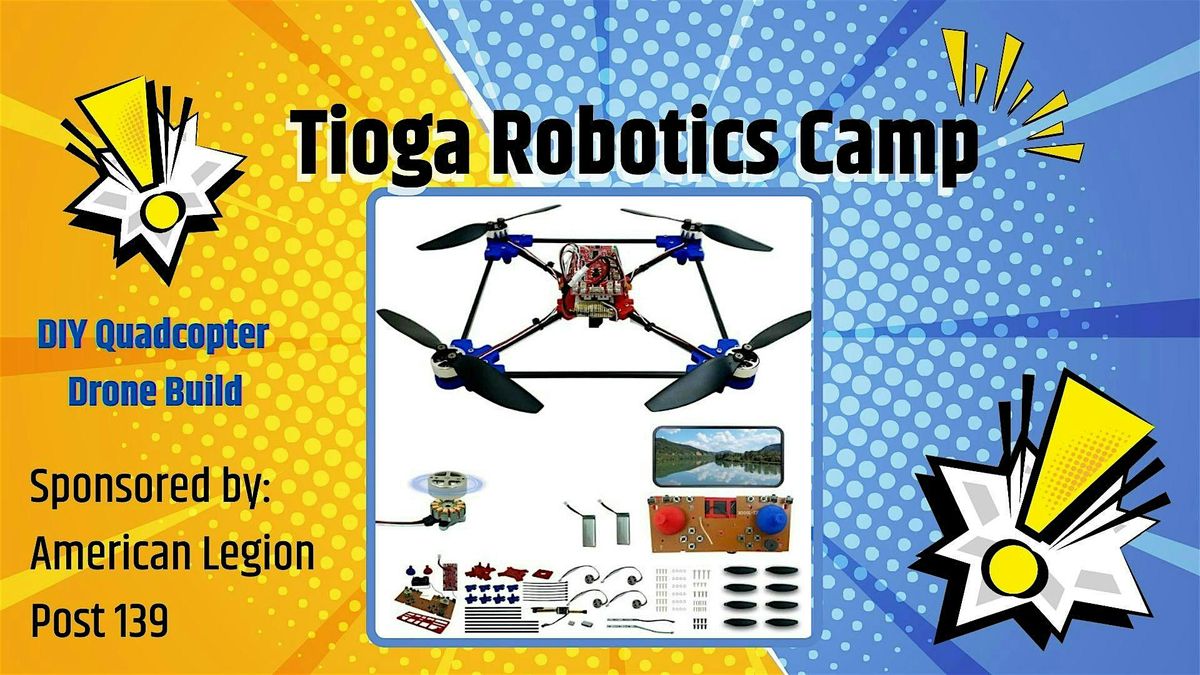 FREE! Tioga's Robotics Camp (ages 12+) - Saturday August 9th, 9 September | Event in Tioga | AllEvents
