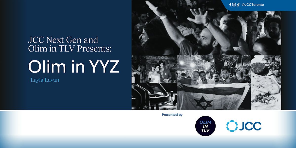 JCC Next Gen and Olim in TLV Presents: Olim in YYZ, 22 November | Event in Toronto | AllEvents