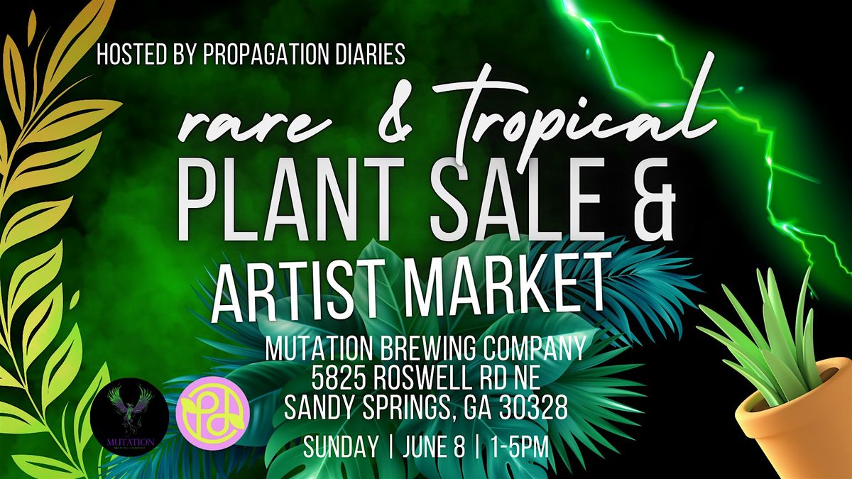 Rare & Tropical Plant Sale and Art Market at Mutation Brewing, 7 June | Event in Sandy Springs | AllEvents