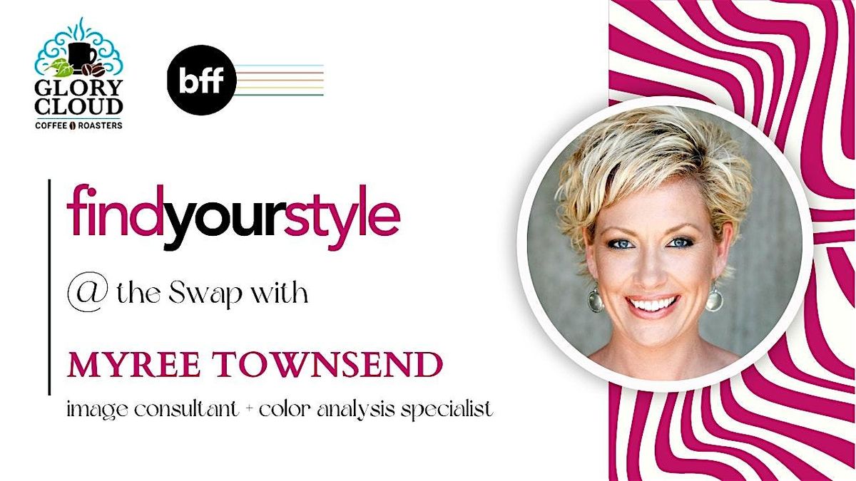 Find Your Style @ The Swap with Myree Townsend, 8 July | Event in Sparks | AllEvents