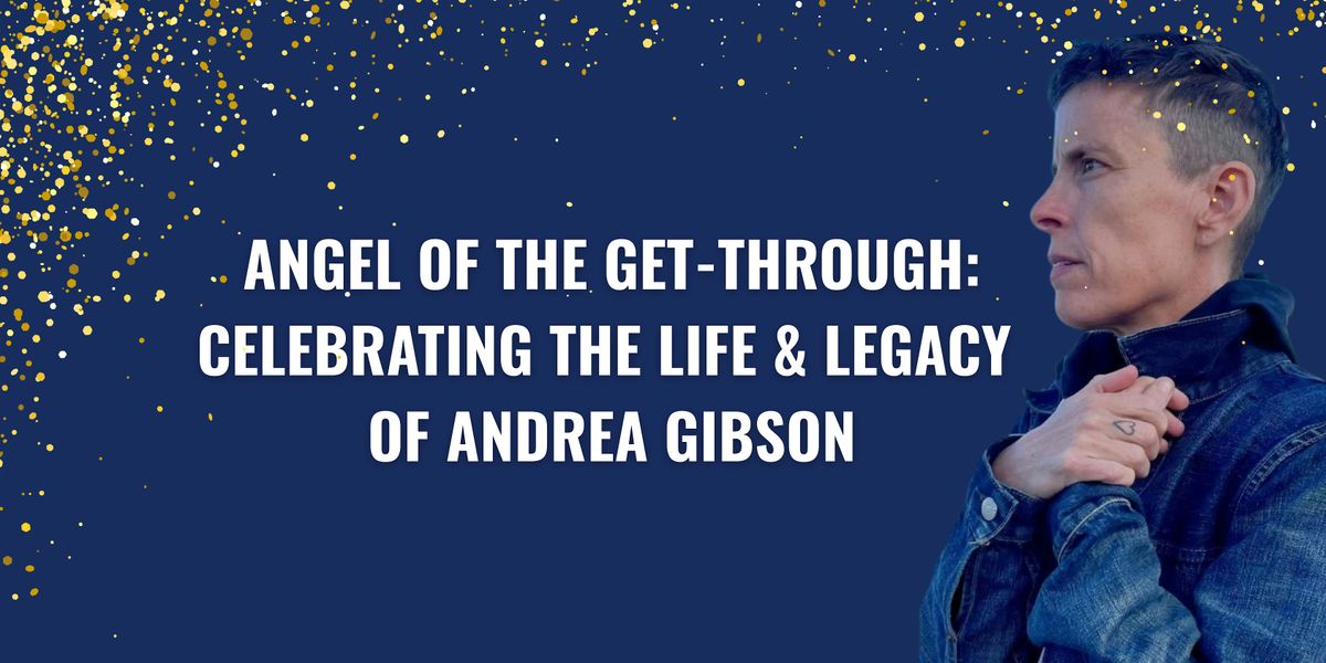 Angel of the Get-Through: Celebrating the Life & Legacy of Andrea Gibson | Event in Chicago | AllEvents